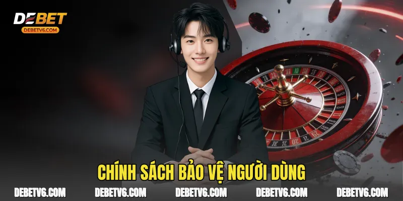 Chính sách bảo vệ người dùng