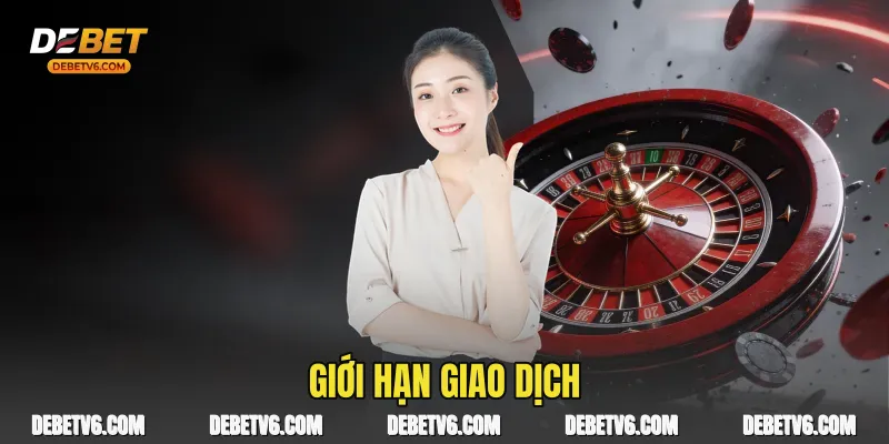 Giới hạn giao dịch