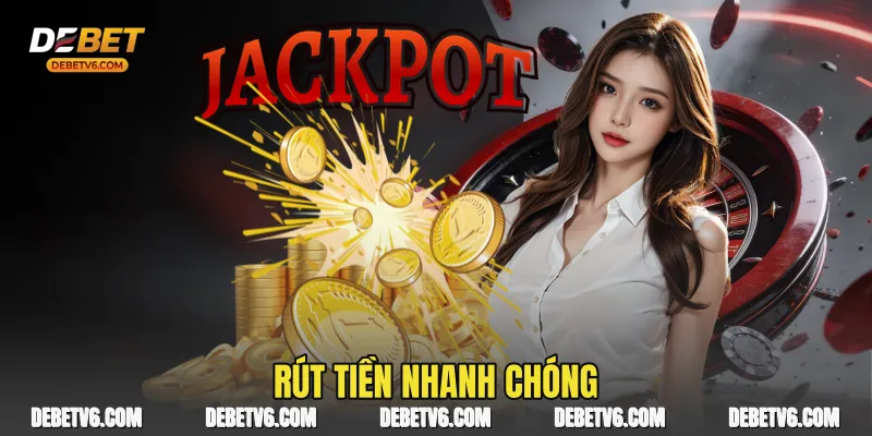 Rút tiền nhanh chóng