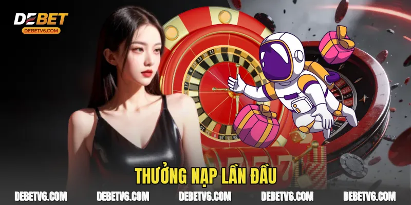 Thưởng nạp lần đầu